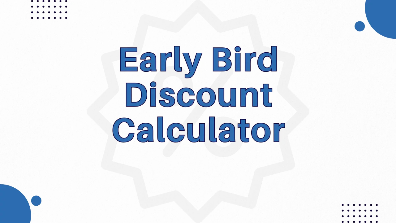 Early Bird Discount