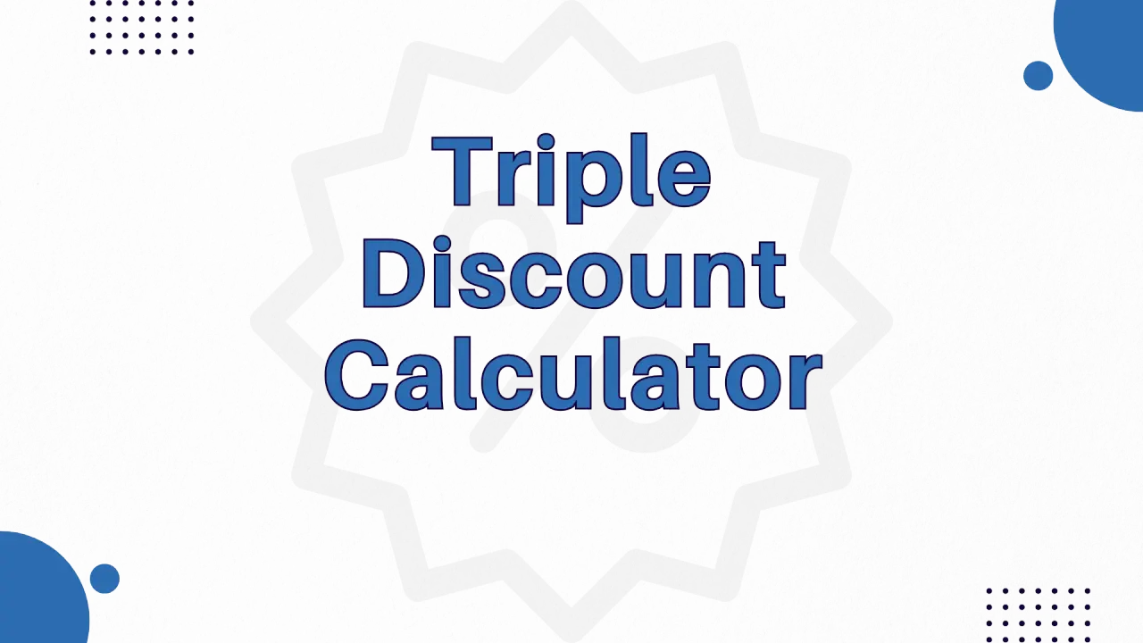 Triple Discount